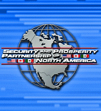 Security & Prosperity Partnership of North America
Visit This U.S. Govt. Web Page
Read What it Says
Especially the "Myths vs. Facts"