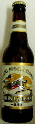 Kirin Ichiban
Special Premium
Reserve Beer