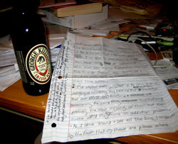 Tonight's entry
I posted it here--
enlarge & see how
great drunken
writers write,
right?