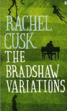 Bradshaw 
Variations 
by Rachel Cusk
(October 2009)
read more @
Amazon-UK
