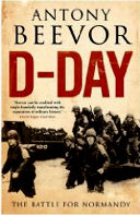 D-Day: 
The Battle 
for Normandy
by Antony Beevor 
(May 2009)
read more @
Amazon-UK
