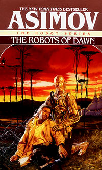 The Robots of Dawn
(The Robot Series) 
by Isaac Asimov
read more
