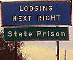 Free Lodging, Prison