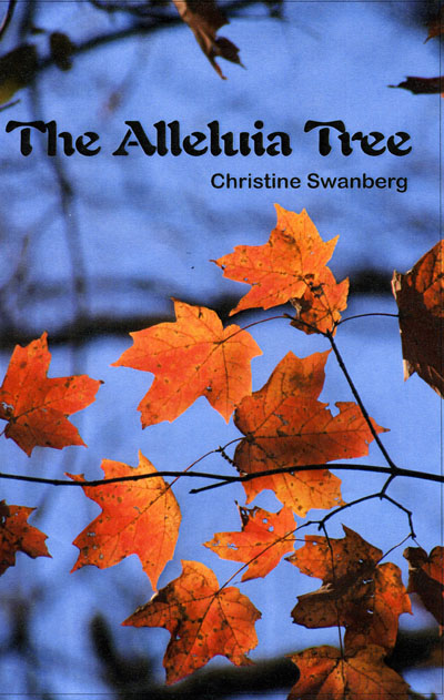 The Alleluia Tree by Christine Swanberg