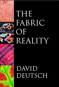 The Fabric of Reality by David Deutsche. Click here to purchase on Amazon.