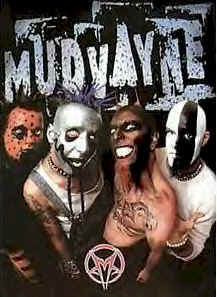 Mudvayne. Click here to visit the official Mudvayne website.