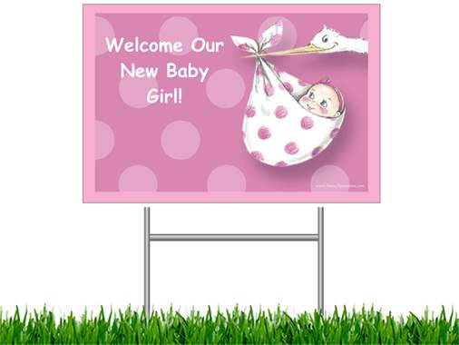 Welcome our new little Girl! Lawn Sign