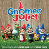 Gnomeo & Juliet soundtrack
