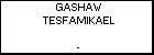 GASHAW TESFAMIKAEL