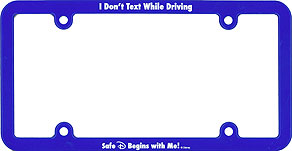 I Don't Text While Driving, Safe 'D' Begins With Me!.