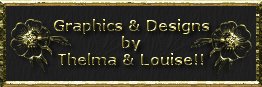 Graphics & Designs by Thelma & Louise