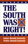 The South Was Right!