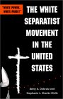 The White Separatist Movement in the United States (Paperback)