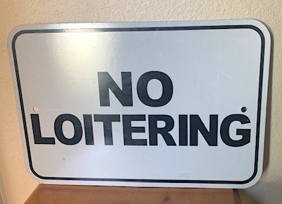 No Loitering Metal Sign
