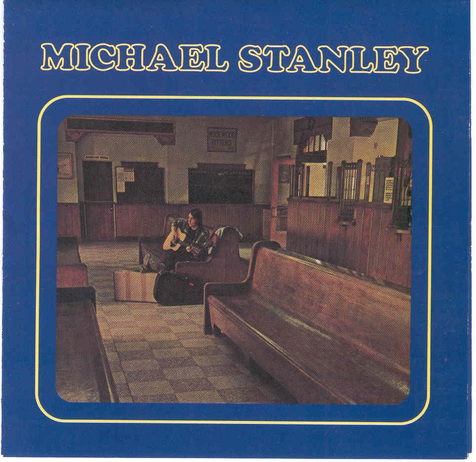 Michael Stanley (1972, Tumbleweed Records, solo)