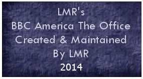 LMR's BBC America The Office Page - Related Articles & Web Sites