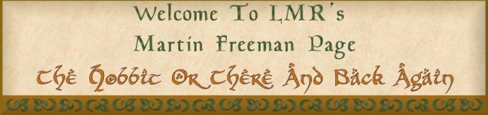 LMR's Martin Freeman Page - The Hobbit - Articles
