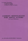 Comedy Monologues For Adult Actors